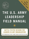 The U. S. Army Leadership Field Manual